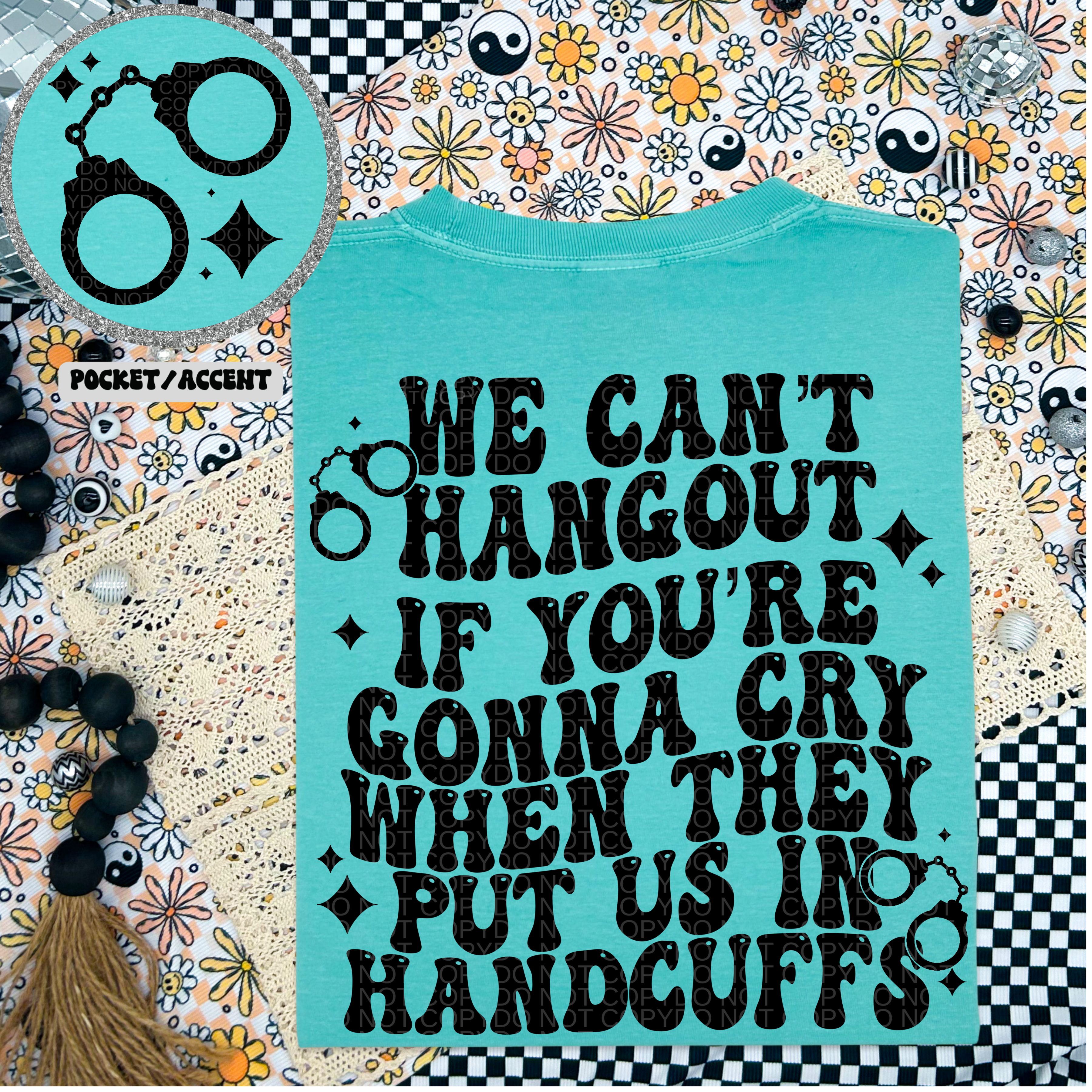 We Can’t Hangout if youre gonna cry Comfort Colors T-shirt (Copy)