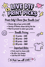 LIVE CHOOSE YOUR OWN DTF PRINT PICKS