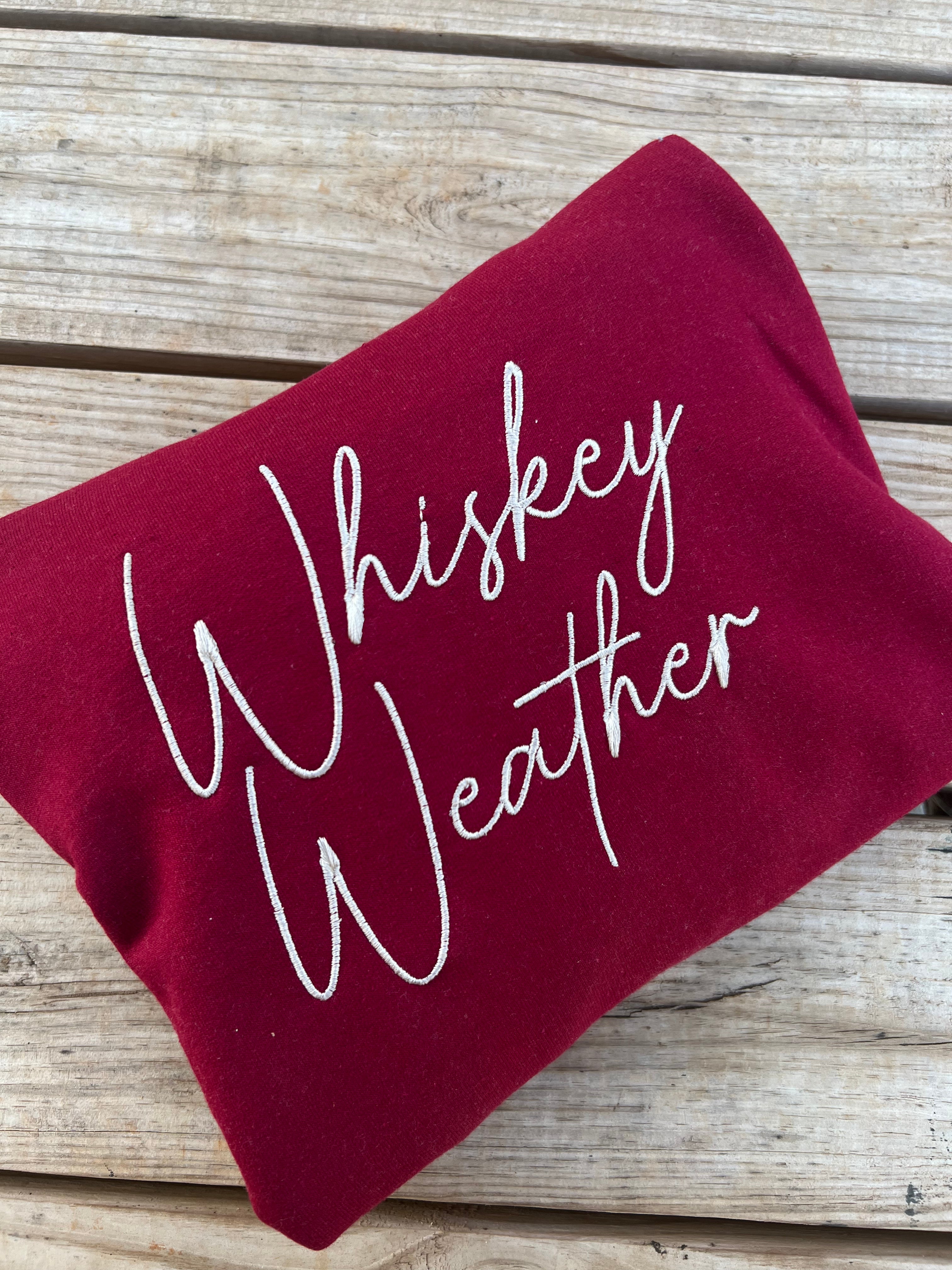 Whiskey weather