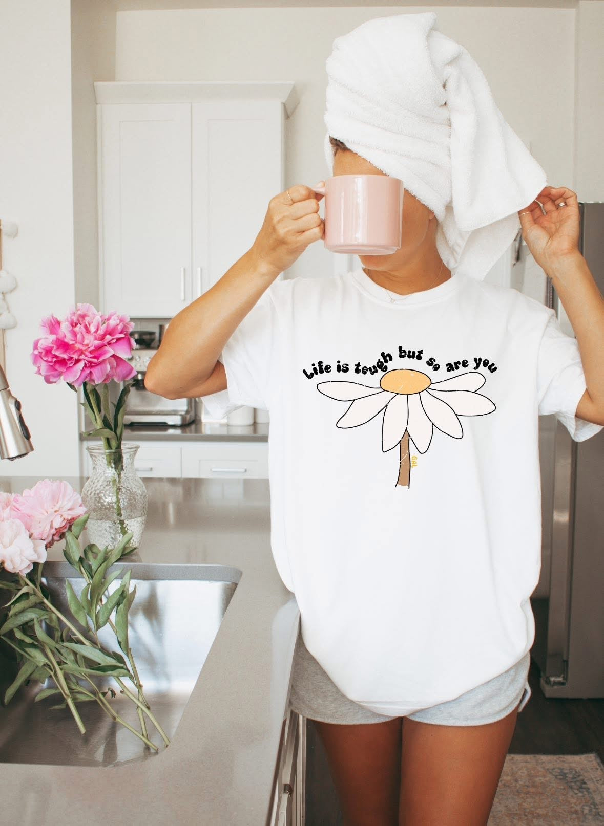 life is tough but so are you white tee