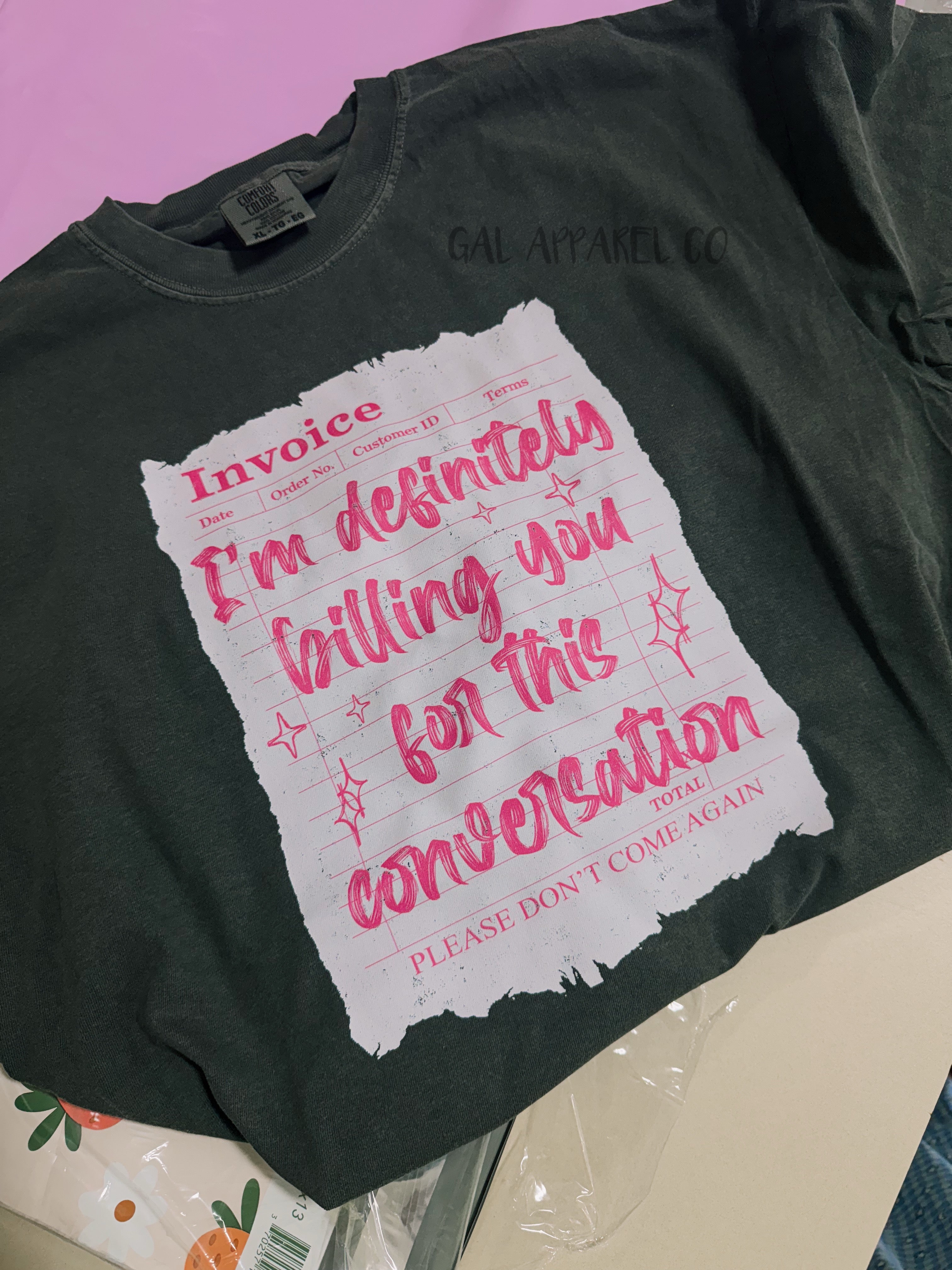 I’m Definitely Billing You Tee | Funny Work Humor Shirt | Sassy Graphic Tee | Relatable Office Humor Tee | Trendy Statement Shirt | Comfort Colors Tee