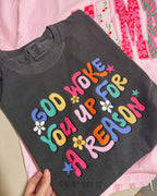 God Woke You Up For A Reason Tee | Christian Motivational Shirt | Colorful Faith Graphic Tee | Inspirational Mama Shirt