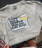 Save water drink margs checker tee or sweatshirt
