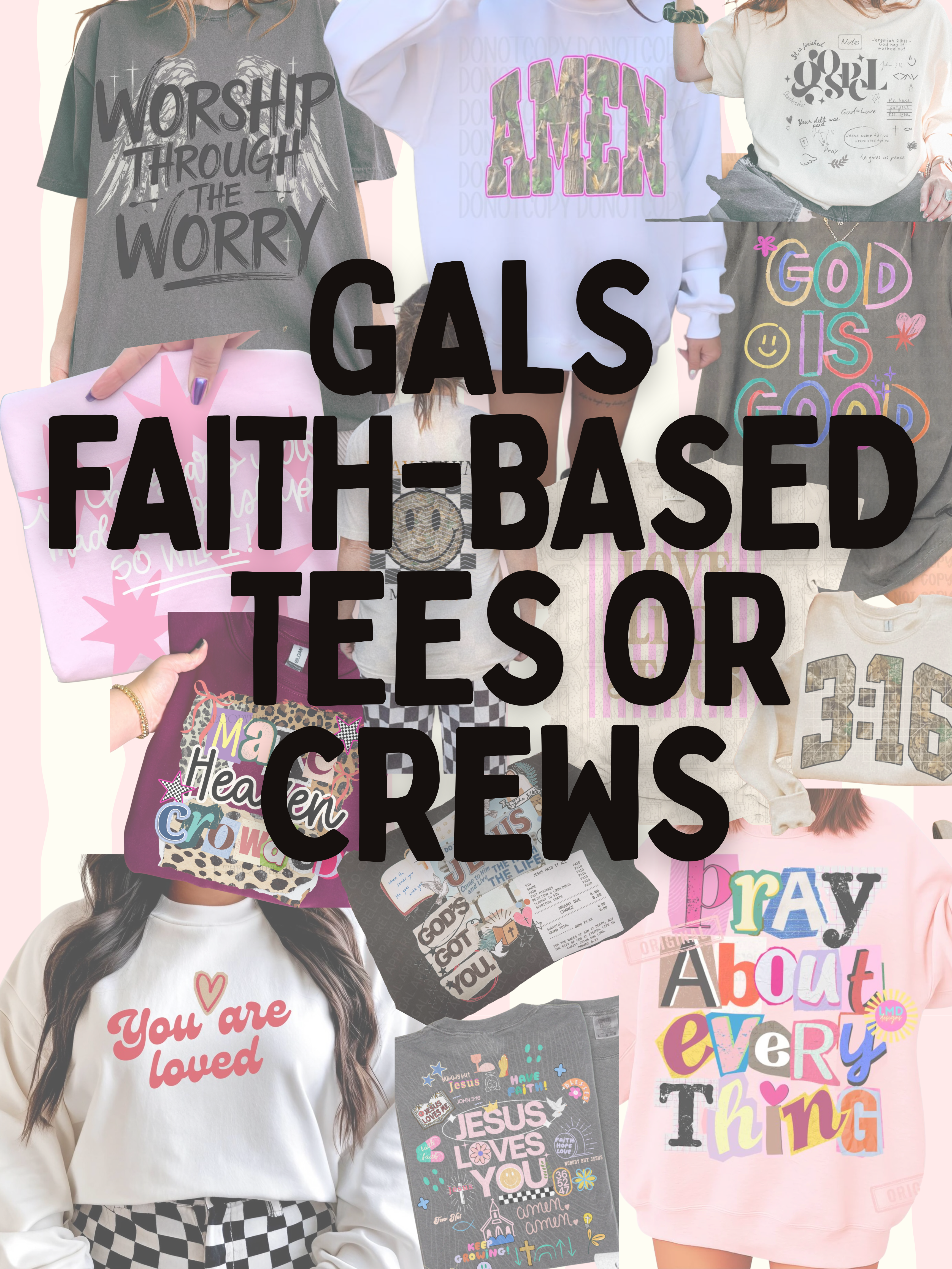 The GAL Faith Edit — Surprise Tee or Crew