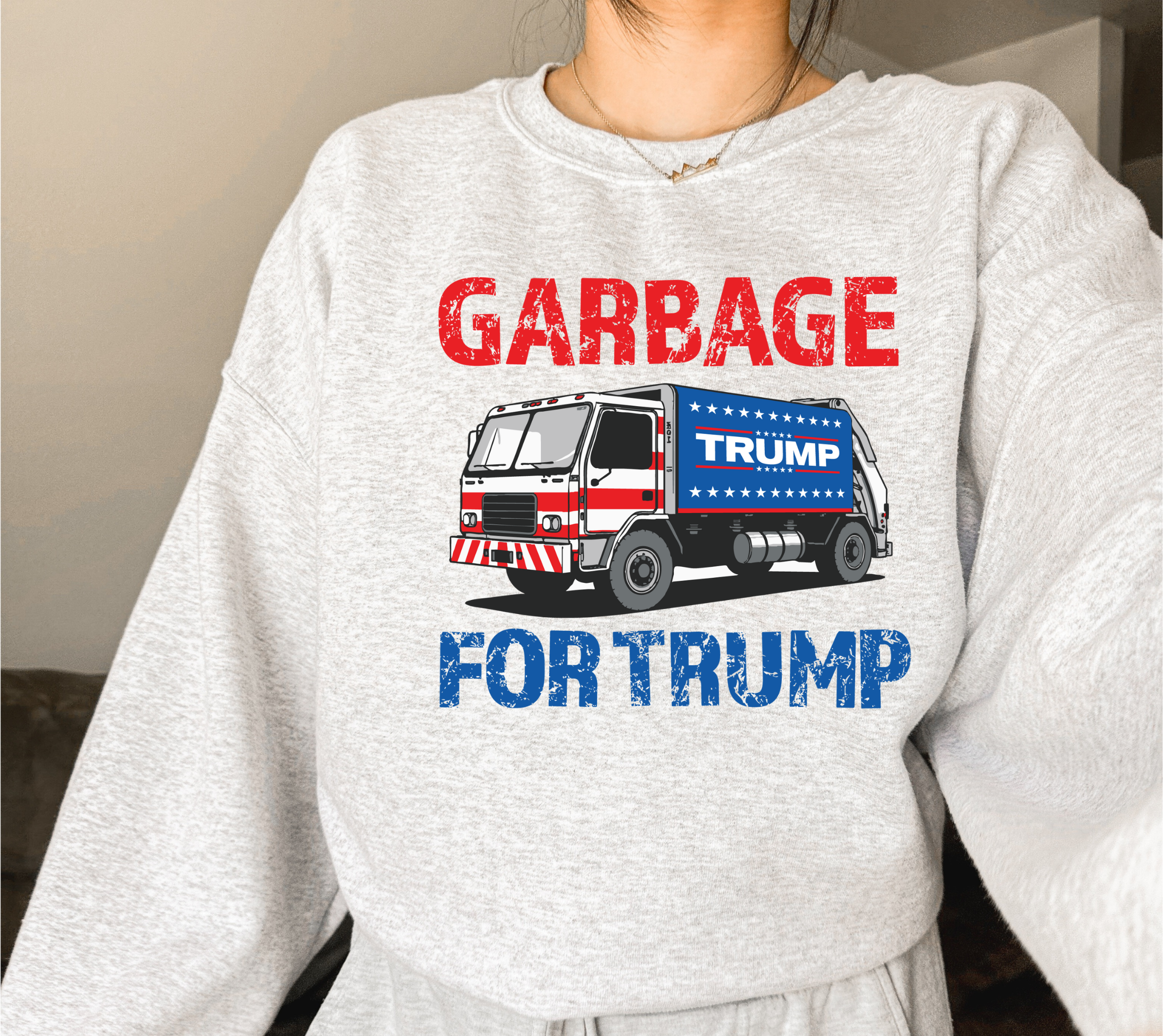 Garbage for t man tee / sweatshirt