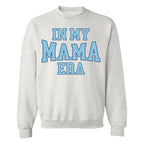 'In My Mama Era' Crewneck Sweatshirt