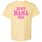 'In My Mama Era' T-Shirt