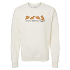 'Never Too Old For Dino Nuggets' Embroidered Crewneck Sweatshirt