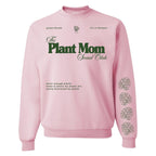 'Plant Mom Social Club' Crewneck Sweatshirt