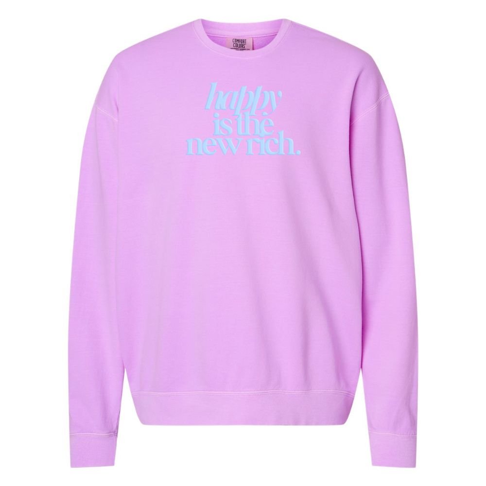 PUFF 'Happy Is The New Rich' Lightweight Sweatshirt