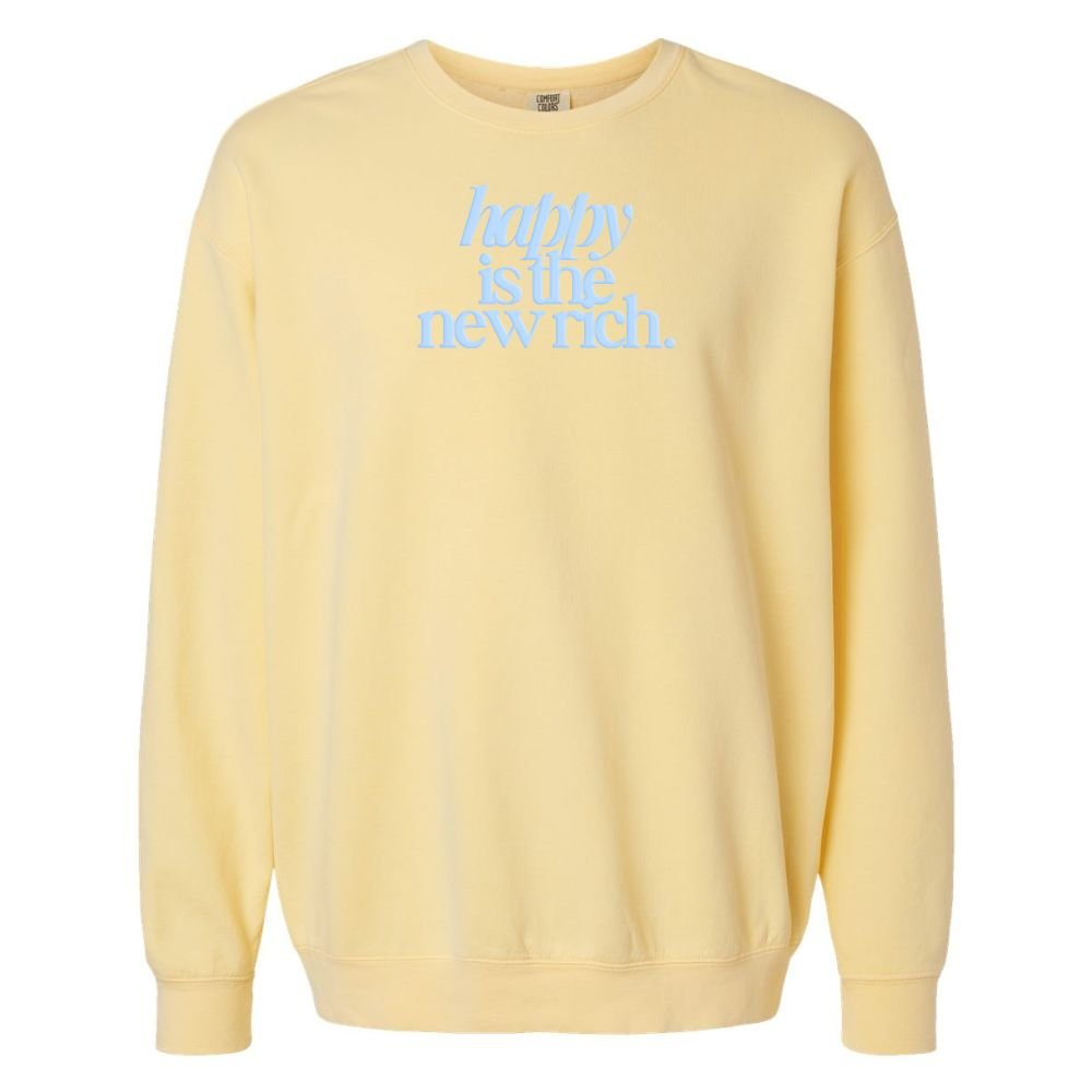 PUFF 'Happy Is The New Rich' Lightweight Sweatshirt