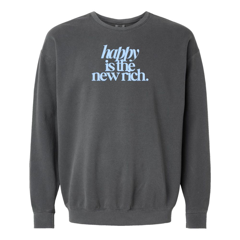 PUFF 'Happy Is The New Rich' Lightweight Sweatshirt