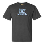 PUFF 'Happy Is The New Rich' T-Shirt