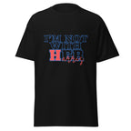 I'm not with her/arris tee