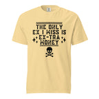The only ex I need is ex-tra money