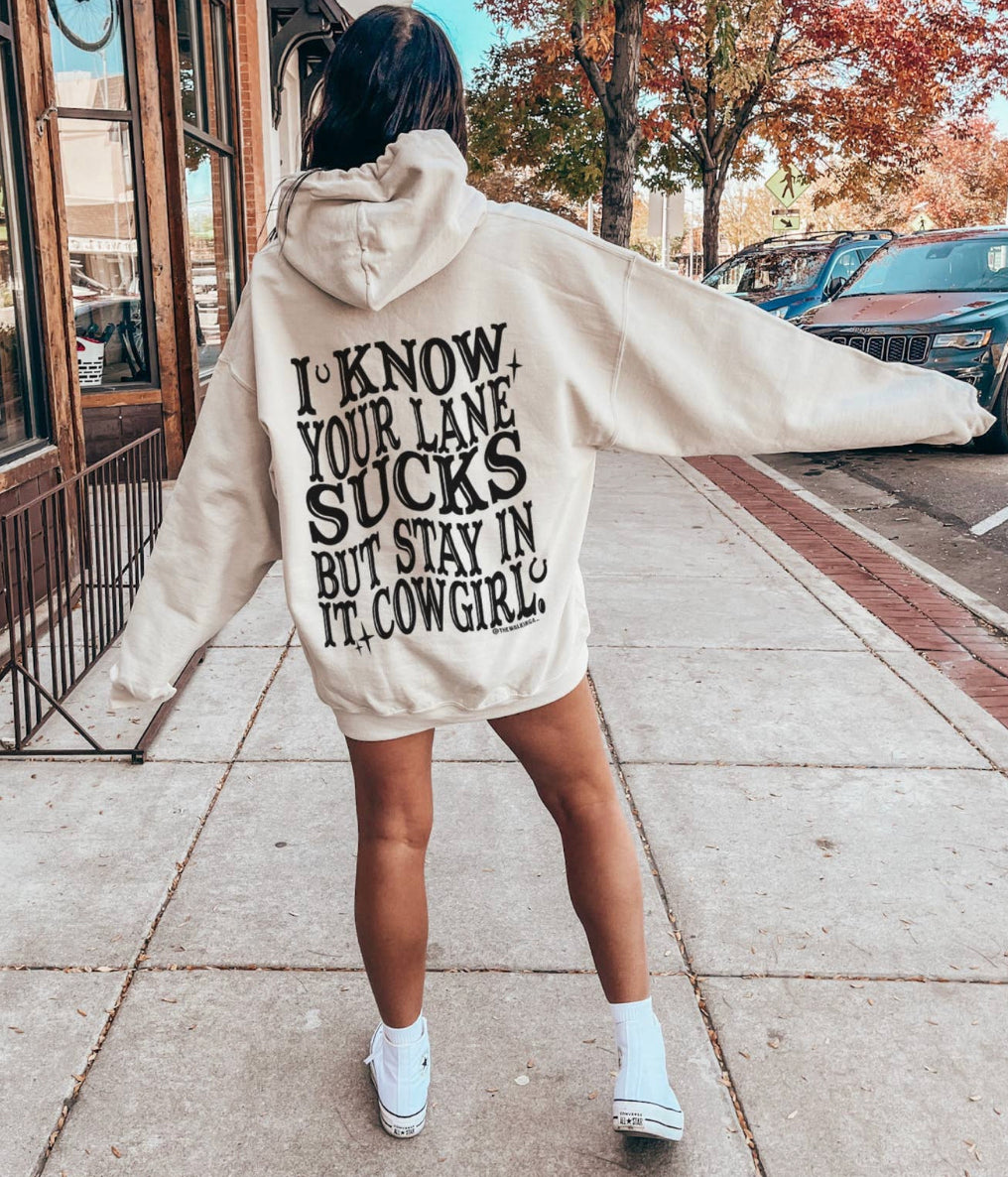 Stay in your lane cowgirl hoodie PRE ORDER (3 week turnaround)